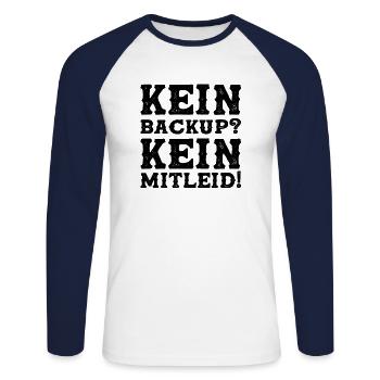 Funny Kein Backup Kein Mitleid Saying Admin Gift - Unisex Baseballshirt langarm - Weiß/Navy - Vorne - Nik (191cm)