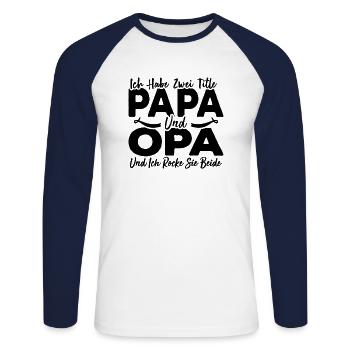 Ich Habe Zwei Titel Papa Und Opa - Unisex Baseballshirt langarm - Weiß/Navy - Vorne - Nik (191cm)