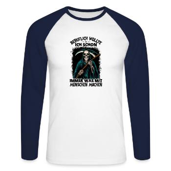 Beruflich Wollte Ich Schon Immer Was Mit Menschen - Unisex Baseballshirt langarm - Weiß/Navy - Vorne - Nik (191cm)
