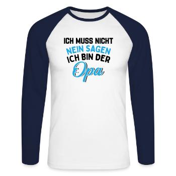 Ich Muss Nicht Nein Sagen Ich Bin Der Opa - Unisex Baseballshirt langarm - Weiß/Navy - Vorne - Nik (191cm)
