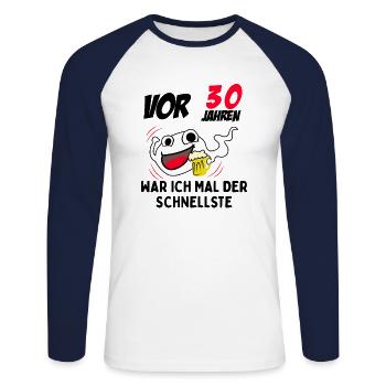 Vor 30 Jahren war ich mal der Fastelste - Unisex Baseballshirt langarm - Weiß/Navy - Vorne - Nik (191cm)