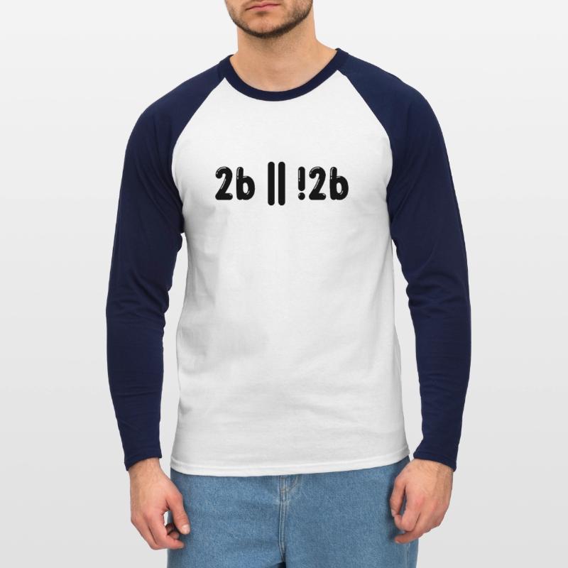 Sein Oder Nicht Sein Programmer Informatiker Gift Unisex Baseballshirt langarm