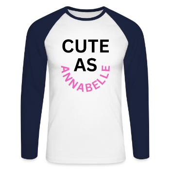 Cute as Annabelle Name - Unisex Long Sleeve Baseball T-Shirt - white/navy - Front - Nik (191cm)