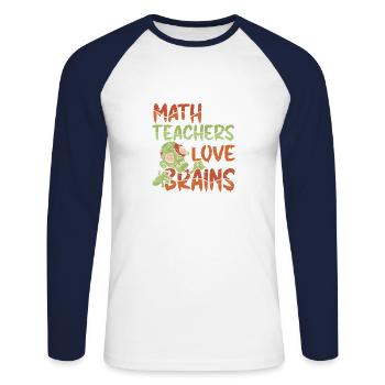 Math teachers love brains - Halloween costume - Unisex Long Sleeve Baseball T-Shirt - white/navy - Front - Nik (191cm)