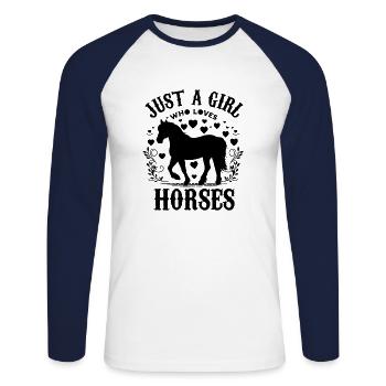 Horse Lover Gift Just A Girl Who Loves Horses - Unisex Long Sleeve Baseball T-Shirt - white/navy - Front - Nik (191cm)