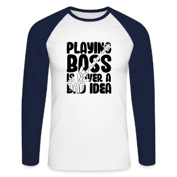 Playing Bass is Never a Bad Idea - Unisex Long Sleeve Baseball T-Shirt - white/navy - Front - Nik (191cm)