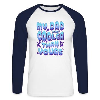 My Dad Is Cooler Than Yours Family Daughter Son - Unisex Long Sleeve Baseball T-Shirt - white/navy - Front - Nik (191cm)