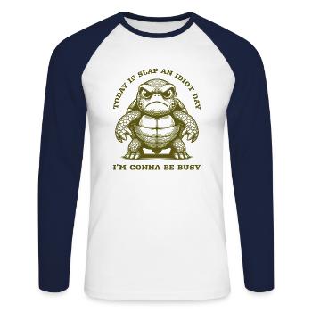 Today Is Slap An Idiot Day Funny Turtle Angry Pet - Unisex Long Sleeve Baseball T-Shirt - white/navy - Front - Nik (191cm)