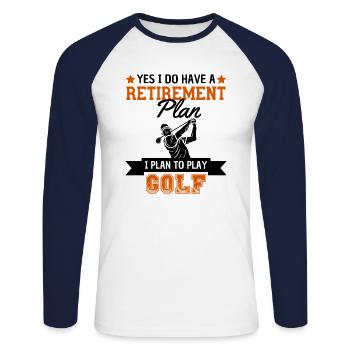 Golf Rentenplan Spruch Golfspieler Fan - Unisex Baseballshirt langarm - Weiß/Navy - Vorne - Nik (191cm)