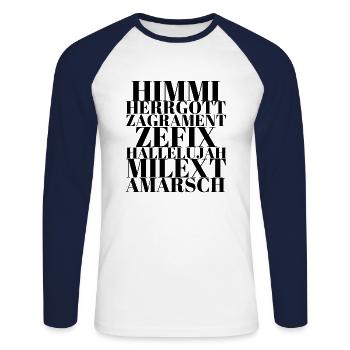 Himmi Herrgott Zeffix bayerisches Schimpfwort - Unisex Baseballshirt langarm - Weiß/Navy - Vorne - Nik (191cm)