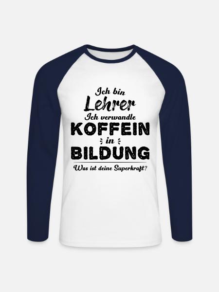Lehrer Lehrerin Spruch Witzig Geschenkidee - Unisex Baseballshirt langarm - Weiß/Navy