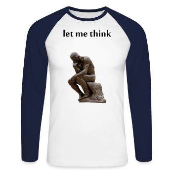 laisse moi réfléchir - Philosophie - T-shirt baseball manches longues Homme - blanc/marine - Devant - Nik (191cm)