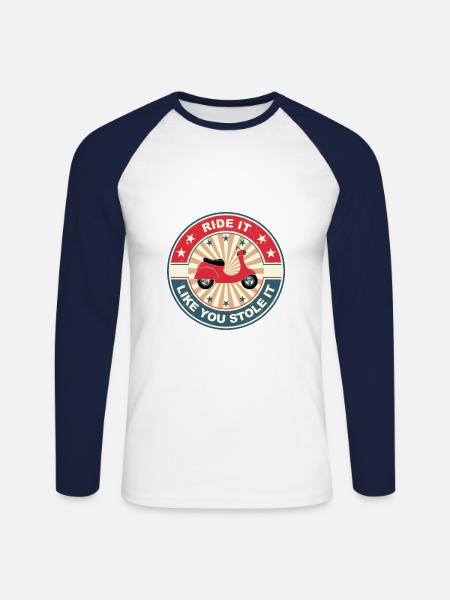 Moped Roller Mofa I Ride It Like You Stole It - Unisex Long Sleeve Baseball T-Shirt - white/navy