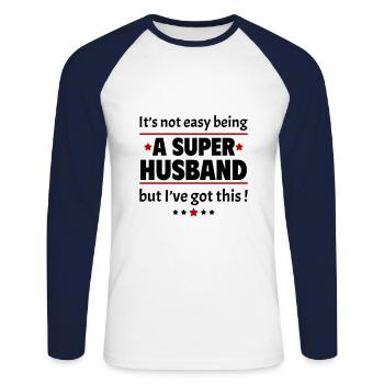Not easy to be a super husband! - Unisex Long Sleeve Baseball T-Shirt - white/navy - Front - Nik (191cm)