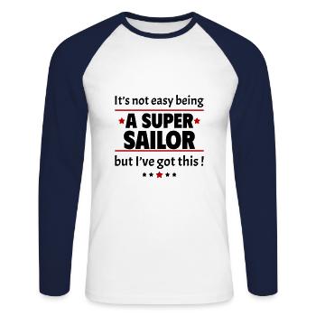 Nicht einfach, ein Super-Matrose zu sein! - Unisex Baseballshirt langarm - Weiß/Navy - Vorne - Nik (191cm)