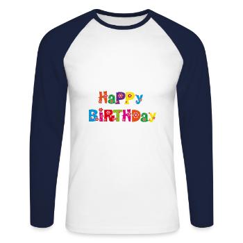 Happy Birthday Geburtstag Geschenk Ehrentag - Unisex Baseballshirt langarm - Weiß/Navy - Vorne - Nik (191cm)