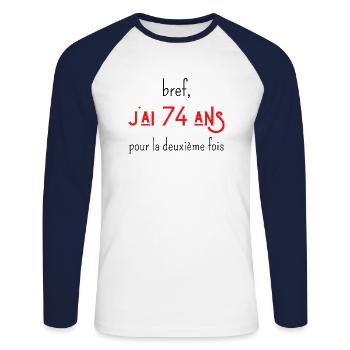bref j'ai 74 ans pour la deuxième fois - T-shirt baseball manches longues Homme - blanc/marine - Devant - Nik (191cm)