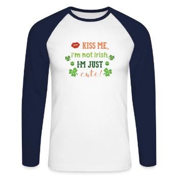 Kiss me Im not Irish Im just cute - Unisex Long Sleeve Baseball T-Shirt - white/navy - Front - Nik (191cm)