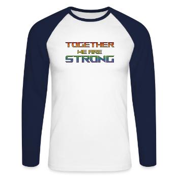 together we are Strong pride - Unisex Long Sleeve Baseball T-Shirt - white/navy - Front - Nik (191cm)