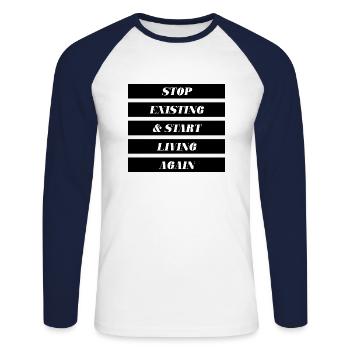 cesser d’exister et recommencer à vivre - T-shirt baseball manches longues Homme - blanc/marine - Devant - Nik (191cm)