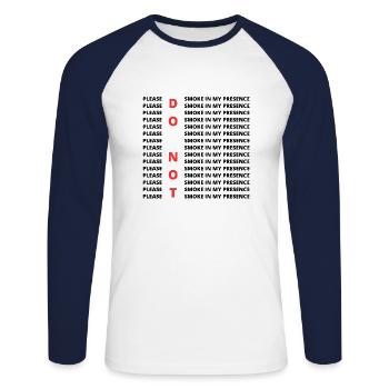 Bitte rauchen Sie nicht in meiner Gegenwart - Unisex Baseballshirt langarm - Weiß/Navy - Vorne - Nik (191cm)