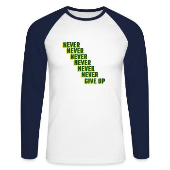 never give up - Unisex Long Sleeve Baseball T-Shirt - white/navy - Front - Nik (191cm)