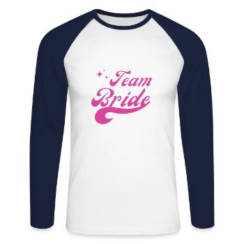 Team Bride pink - bridal gift - Unisex Long Sleeve Baseball T-Shirt - white/navy - Front - Nik (191cm)