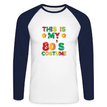 This is my 80s Costume - Retro Party - Unisex Long Sleeve Baseball T-Shirt - white/navy - Front - Nik (191cm)