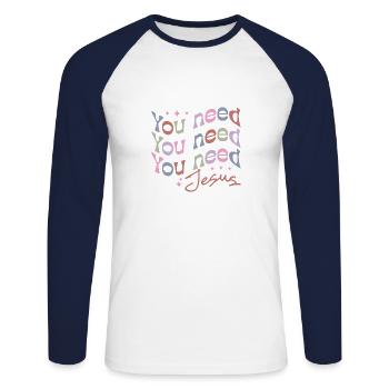 You need Jesus - Unisex Long Sleeve Baseball T-Shirt - white/navy - Front - Nik (191cm)