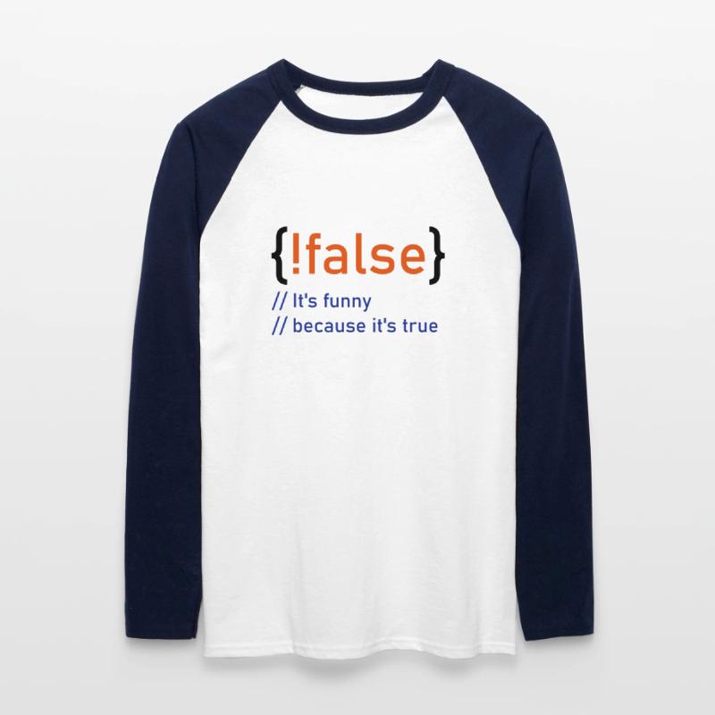 ! flase - C'est drôle parce que c'est vrai - fun4m3 T-shirt baseball manches longues Homme