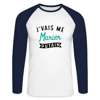 J'vais Me Marier Putain Cadeau Evg Humour Drôle - T-shirt baseball manches longues Homme - blanc/marine - Devant - Nik (191cm)
