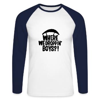 Where Are We Droppin Boys ? - Battle Royal - Unisex Baseballshirt langarm - Weiß/Navy - Vorne - Nik (191cm)