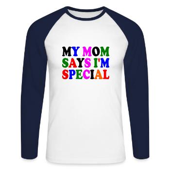 my mom says i'm special - Unisex Long Sleeve Baseball T-Shirt - white/navy - Front - Nik (191cm)