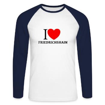 I LOVE FRIEDRICHSHAIN - Unisex Baseballshirt langarm - Weiß/Navy - Vorne - Nik (191cm)