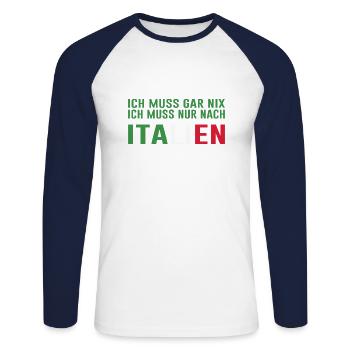 Italien Urlaub Lustiger Spruch - Unisex Baseballshirt langarm - Weiß/Navy - Vorne - Nik (191cm)