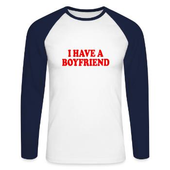 i have a boyfriend - T-shirt baseball manches longues Homme - blanc/marine - Devant - Nik (191cm)