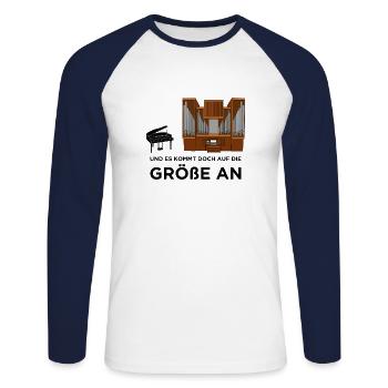 Und es kommt doch auf Größe an! - Orgel Klavier - Unisex Baseballshirt langarm - Weiß/Navy - Vorne - Nik (191cm)