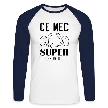 This guy is a super retiree - Unisex Long Sleeve Baseball T-Shirt - white/navy - Front - Nik (191cm)