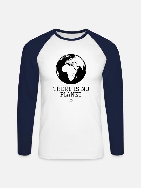 THERE IS NO PLANET B - Unisex Long Sleeve Baseball T-Shirt - white/navy