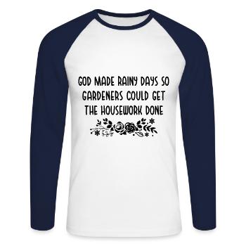 God Made Rainy Days So Gardeners Could Get The Hou - Unisex Baseballshirt langarm - Weiß/Navy - Vorne - Nik (191cm)