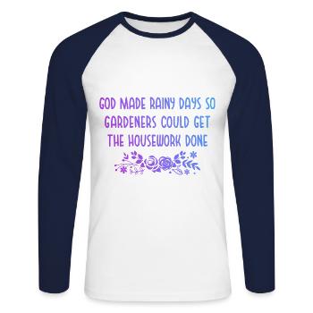 God Made Rainy Days So Gardeners Could Get The Hou - Unisex Baseballshirt langarm - Weiß/Navy - Vorne - Nik (191cm)