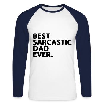 Best Sarcastic Dad Ever Sarcasm Sarcastic - Unisex Long Sleeve Baseball T-Shirt - white/navy - Front - Nik (191cm)