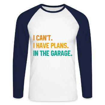 I Can't I Have Plans In The Garage Car Lover Mecha - Unisex Long Sleeve Baseball T-Shirt - white/navy - Front - Nik (191cm)
