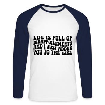 La vie est pleine de déceptions et je viens d’ajouter - T-shirt baseball manches longues Homme - blanc/marine - Devant - Nik (191cm)