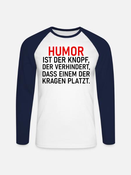 Humor - Unisex Baseballshirt langarm - Weiß/Navy