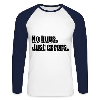 No Bugs Just Errors Coder Programmer Nerd Software - Unisex Baseballshirt langarm - Weiß/Navy - Vorne - Nik (191cm)
