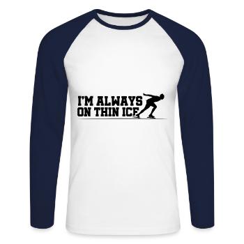 I'm Always On Thin Ice Figure Skating Ice Skater W - Unisex Baseballshirt langarm - Weiß/Navy - Vorne - Nik (191cm)