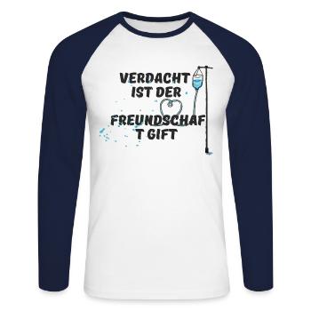 Verdacht ist der Freundschaft Gift - Unisex Baseballshirt langarm - Weiß/Navy - Vorne - Nik (191cm)
