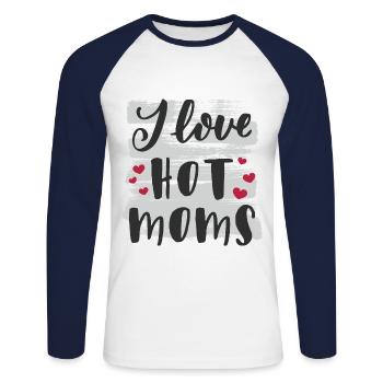 I love hot moms - Unisex Long Sleeve Baseball T-Shirt - white/navy - Front - Nik (191cm)