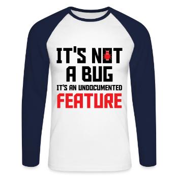 It's Not A Bug It's An Undocumented Feature Softwa - Unisex Baseballshirt langarm - Weiß/Navy - Vorne - Nik (191cm)